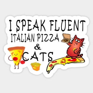 I speak fluent Italian pizza Sticker